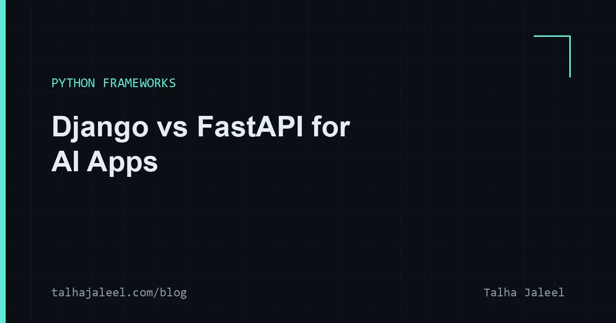 Django vs FastAPI for AI applications cover