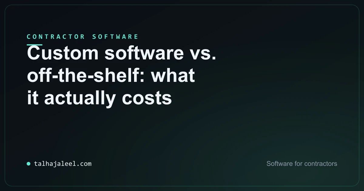 Custom software vs off-the-shelf cost for contractors cover